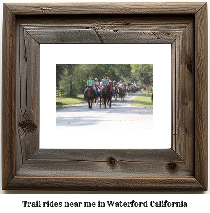 trail rides near me in Waterford, California